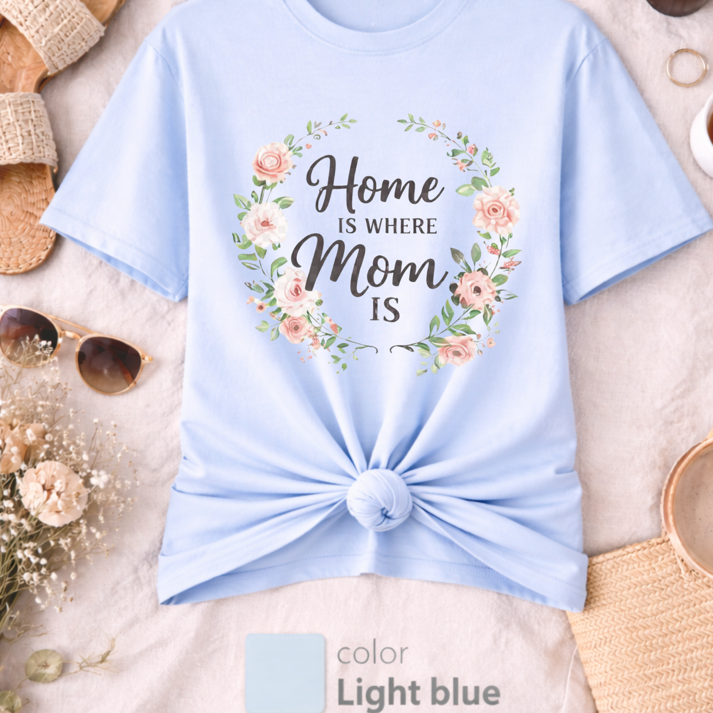 Home Is Where Mom is T-Shirt, Cute Mom Tee, Best seller shirt, Gift for her, Floral Mom Shirt, Floral tee, Mom gift idea, Mother's  Day Gift