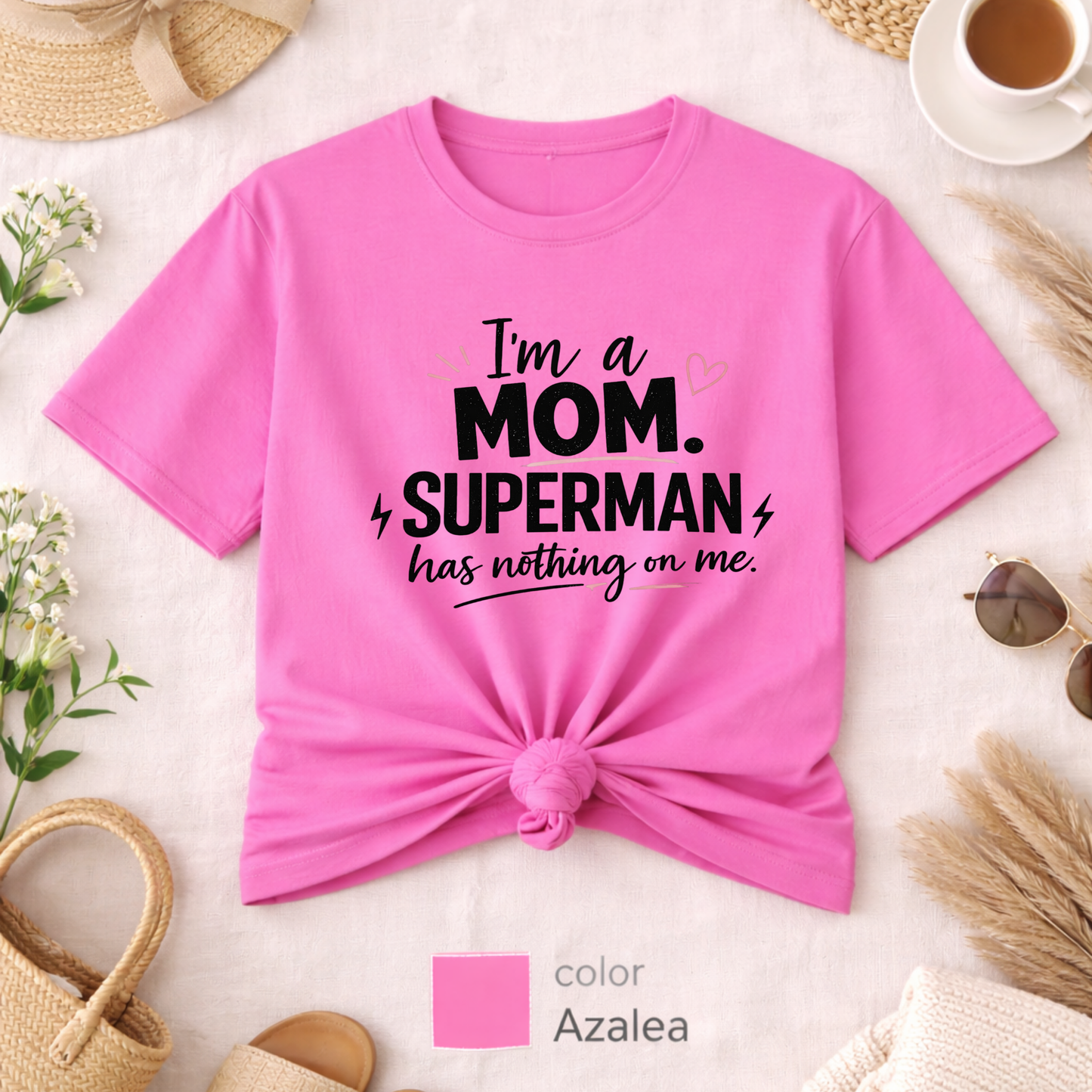 I am a Mom Superman Has Nothing on Me, Mother's Day Gift, Trendy Mama Tee, Cool Mom Shirt, Gift for Mom, best seller t-shirt, gift for mom