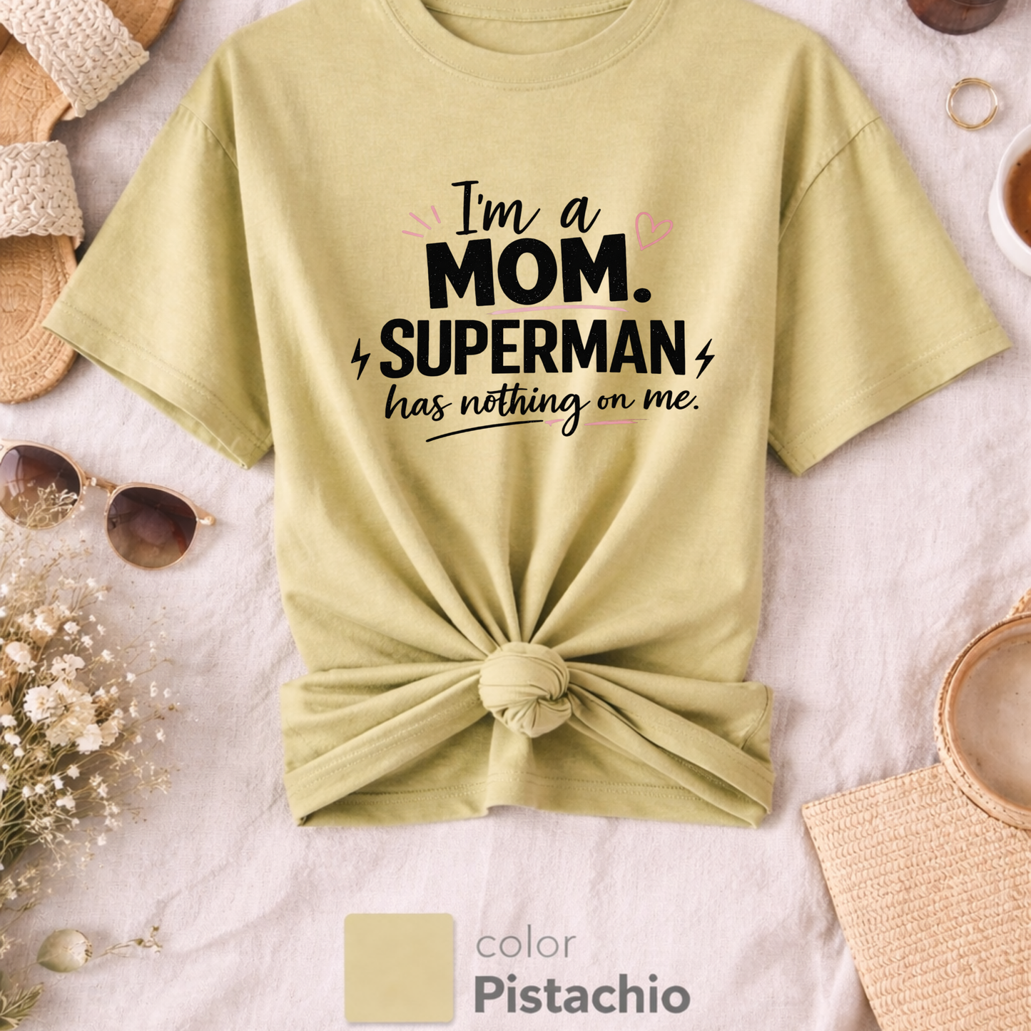 I am a Mom Superman Has Nothing on Me, Mother's Day Gift, Trendy Mama Tee, Cool Mom Shirt, Gift for Mom, best seller t-shirt, gift for mom
